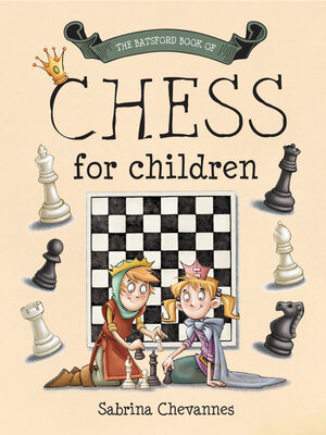 cover image of The Batsford Book of Chess for Children